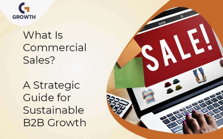 Commercial sales focuses on building long term B2B relationships and revenue growth.